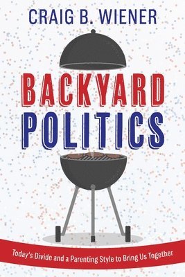 Backyard Politics 1