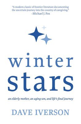 Dave Iverson - Winter Stars, Inbunden. Tillgänglighet: Lägg i varukorg