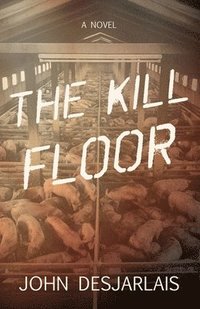 bokomslag The Kill Floor