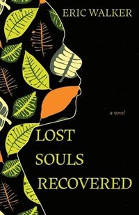 bokomslag Lost Souls Recovered