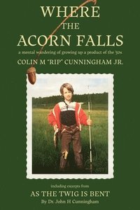 bokomslag Where the Acorn Falls