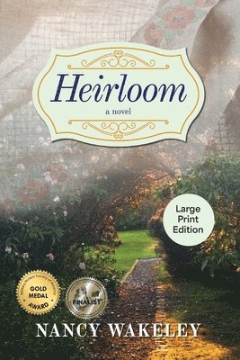 Nancy Wakeley - Heirloom, Häftad