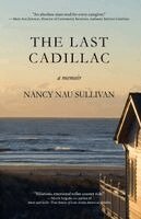Nancy Nau Sullivan - Last Cadillac, Häftad