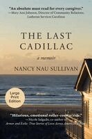 Nancy Nau Sullivan - Last Cadillac, Häftad
