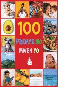 bokomslag My First 100 Words in Haitian Creole