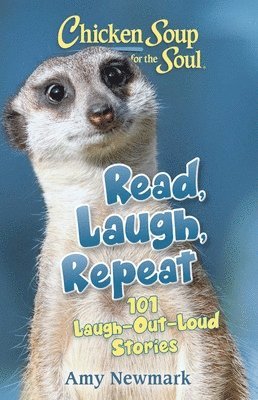 Chicken Soup for the Soul: Read, Laugh, Repeat 1