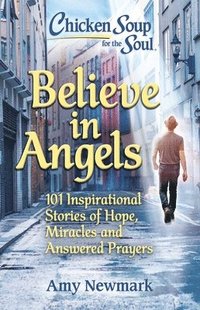 bokomslag Chicken Soup for the Soul: Believe in Angels