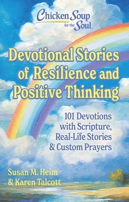 bokomslag Chicken Soup for the Soul Devotional Stories of Resilience and Positive Thinking