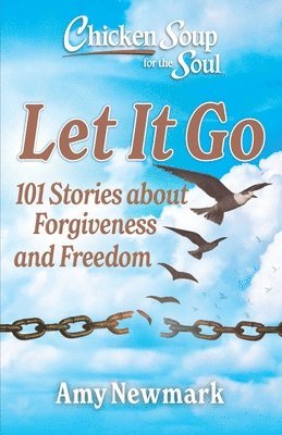 Chicken Soup for the Soul: Let It Go 1