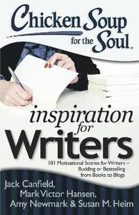 bokomslag Chicken Soup for the Soul: Inspiration for Writers
