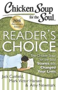 bokomslag Chicken Soup for the Soul: Reader's Choice 20th Anniversary Edition