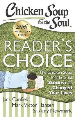 Chicken Soup for the Soul: Reader's Choice 20th Anniversary Edition 1