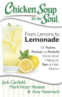 bokomslag Chicken Soup for the Soul: From Lemons to Lemonade