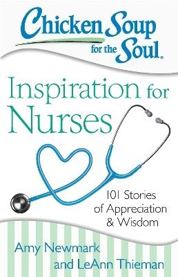 bokomslag Chicken Soup for the Soul: Inspiration for Nurses