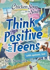 bokomslag Chicken Soup for the Soul: Think Positive for Teens