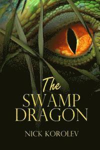 bokomslag The Swamp Dragon