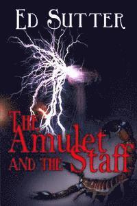 The Amulet and the Staff 1
