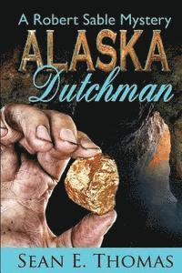 bokomslag Alaska Dutchman