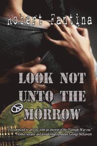 Look Not unto the Morrow 1