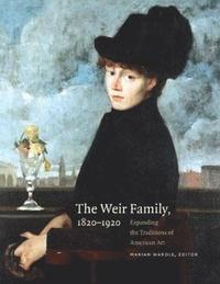 bokomslag The Weir Family, 1820-1920