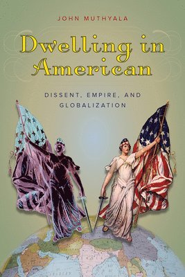 John Muthyala - Dwelling in American, Häftad