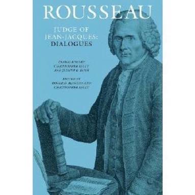 Jean-Jacques Rousseau - Rousseau, Judge of Jean-Jacques: Dialogues, Häftad