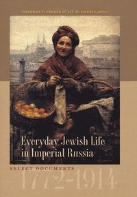 bokomslag Everyday Jewish Life in Imperial Russia