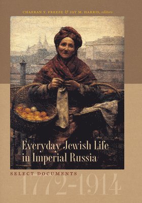 Everyday Jewish Life in Imperial Russia 1