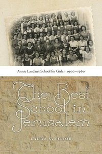 bokomslag The Best School in Jerusalem