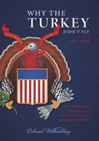 bokomslag Why the Turkey Didn't Fly