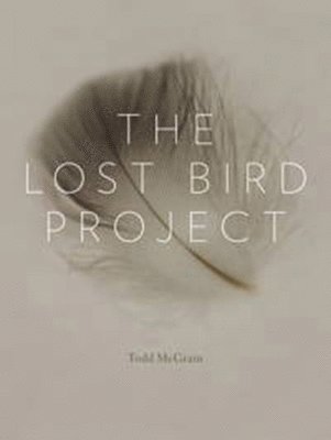 bokomslag The Lost Bird Project