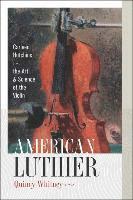 American Luthier - Carleen Hutchins  the Art and Science of the Violin 1