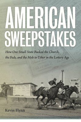Kevin Flynn - American Sweepstakes, Inbunden