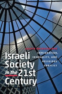 bokomslag Israeli Society in the Twenty-First Century