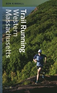 bokomslag Trail Running Western Massachusetts