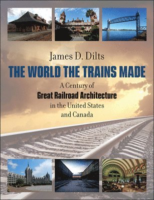 bokomslag World the Trains Made