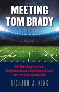 bokomslag Meeting Tom Brady