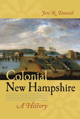 bokomslag Colonial New Hampshire