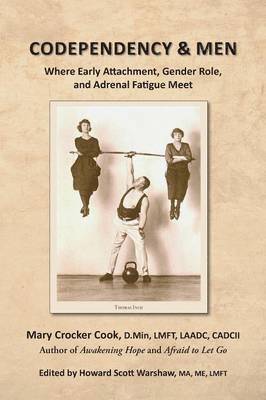 Mary Crocker Cook - Codependency & Men, Häftad