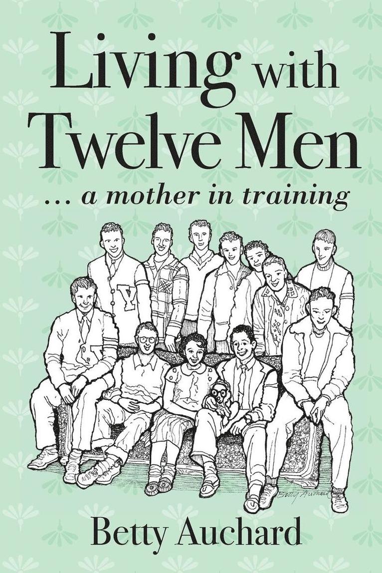 Living with Twelve Men 1