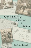 My Family. A Portrait in Letters. 1