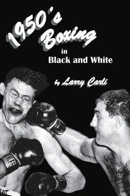1950's Boxing in Black and White 1