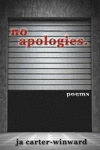 J. a. Carter-Winward - No Apologies, Häftad