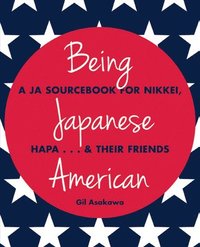 bokomslag Being Japanese American