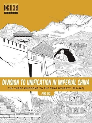 Jing Liu - Division to Unification in Imperial China, Häftad
