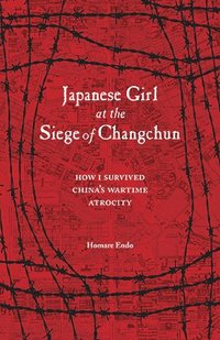 bokomslag Japanese Girl at the Siege of Changchun