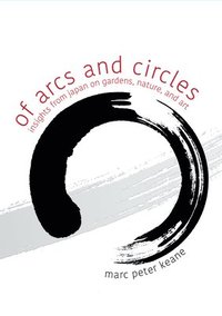 bokomslag Of Arcs and Circles