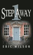 1 Step Away: A Modern Twist on One of the World's Oldest Tales