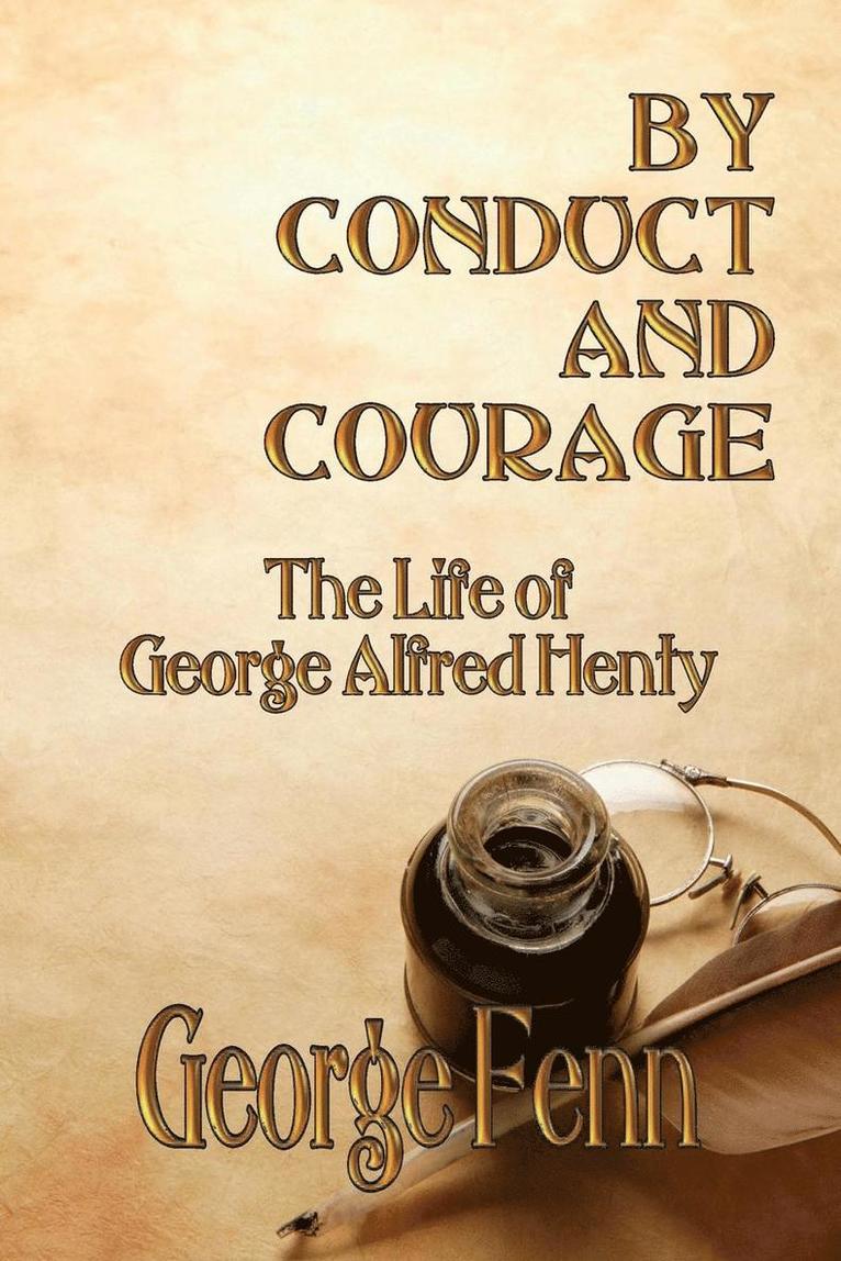 By Conduct and Courage 1