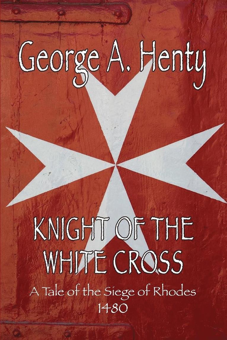 Knight of the White Cross 1
